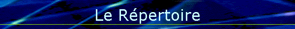 Le Rpertoire