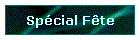 Spcial Fte